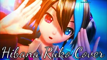 [Yokune Ruko♂️ Kire]  HIBANA | ヒバナ + UST