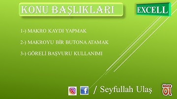 Makro Kaydı Yapmak, Makroyu Butona Atamak, Göreli Başvuru Kullanımı