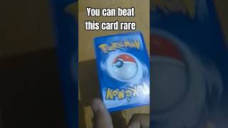 you can beat this card rare cards Pokemon card opening packet