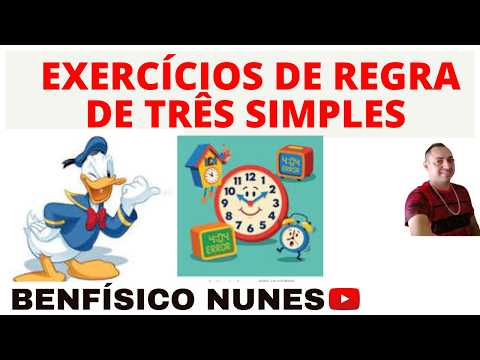 EXERCÍCIOS DE REGRA DE TRÊS SIMPLES