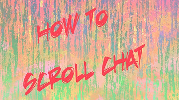Ark | How to Scroll the Chatbox