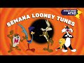 Semana Looney Tunes | ATXD ⏳