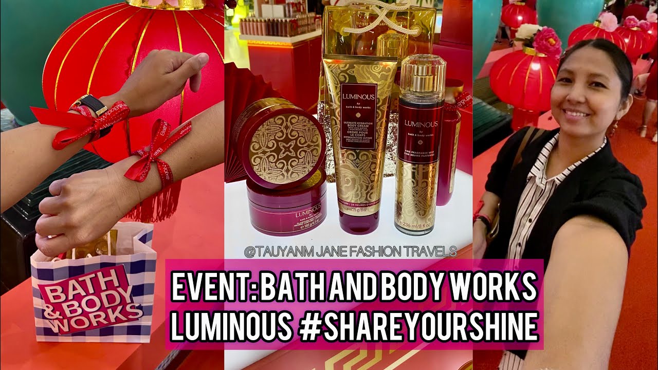 Bath and Body Works Luminous Collection Launch Sunway Pyramid