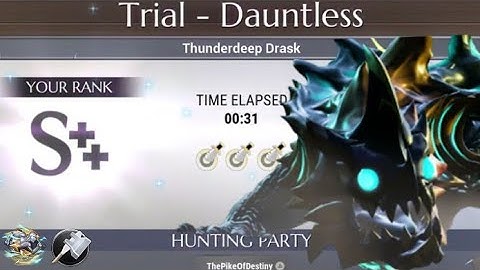 Thunderdeep Drask Dauntless Trial 0:31