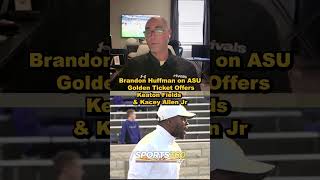 Brandon Huffman on Keaton Fields & Kacey Allen Jr., who just picked up Golden Ticket offers from ASU