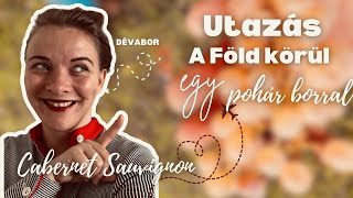 Utazás A Föld Körül Egy Pohár Borral - Cabernet Sauvignon Ás