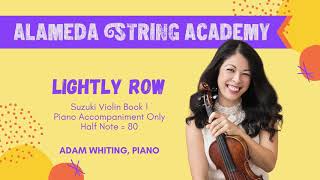 Lightly Row - Piano Accompaniment ONLY - Tempo 2 (Beginning Violin Tutorial)