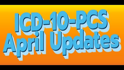 ICD-10-PCS April Updates