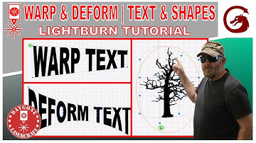 Tekst en vormen vervormen en vervormen | Lightburn-zelfstudie #18