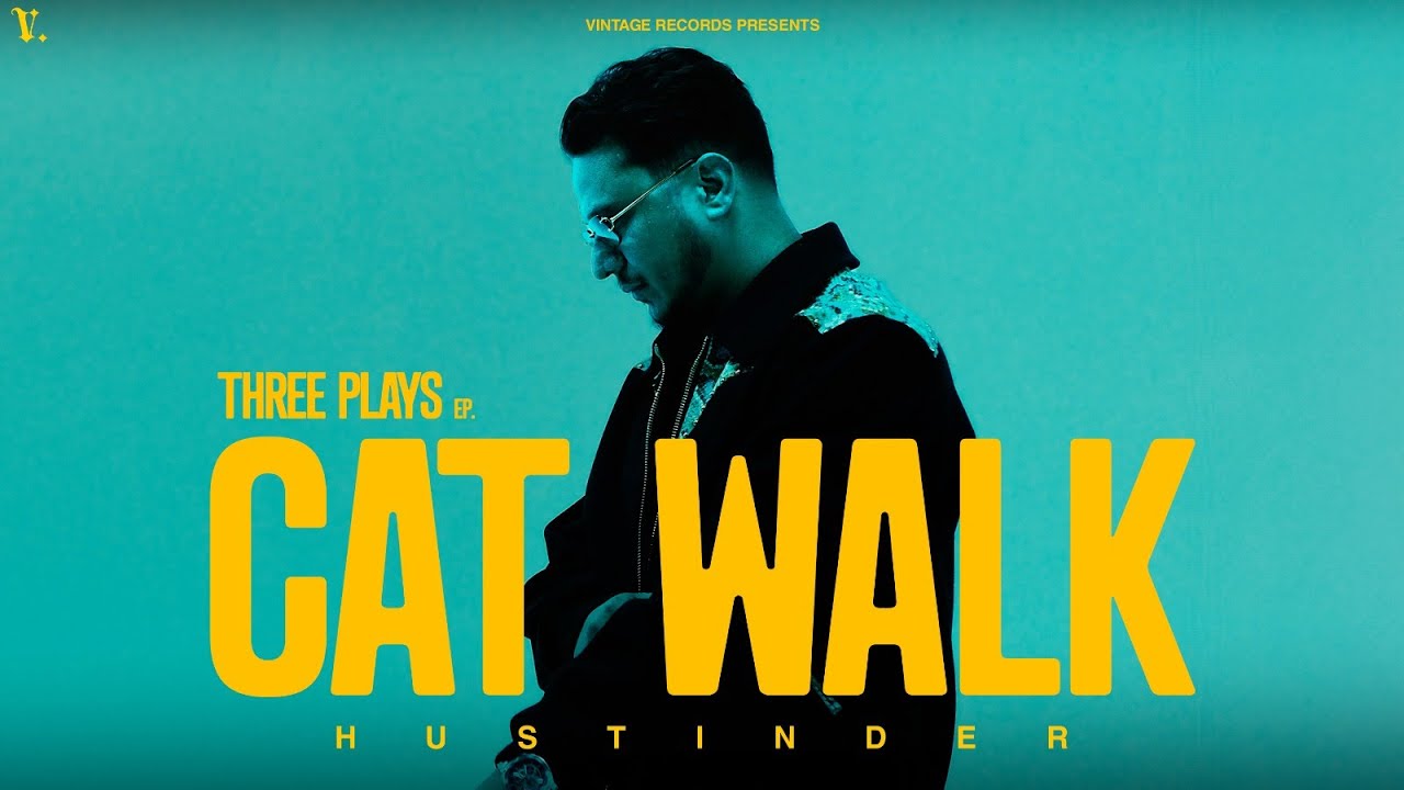 CAT WALK (Official Song) Hustinder | Savraj | Vintage Records | Punjabi songs