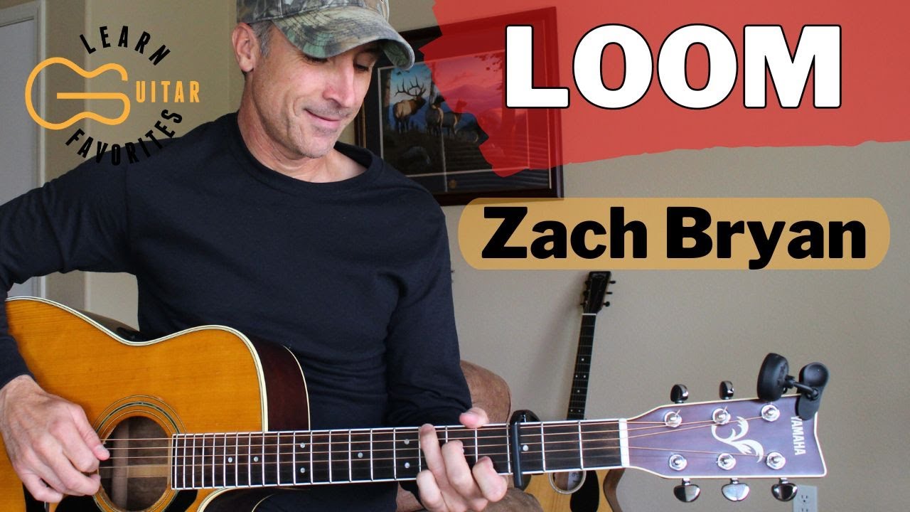 Loom by Zach Bryan Guitar Lesson Picking & Strumming Tutorial YouTube