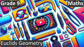 Grade 9 | Maths | Euclids Geometry | Free Tutorial | CBSE | ICSE | State Board