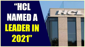 HCL Technologies named a Leader in Application Modernization and Migration Services 2021 || Hybiz tv