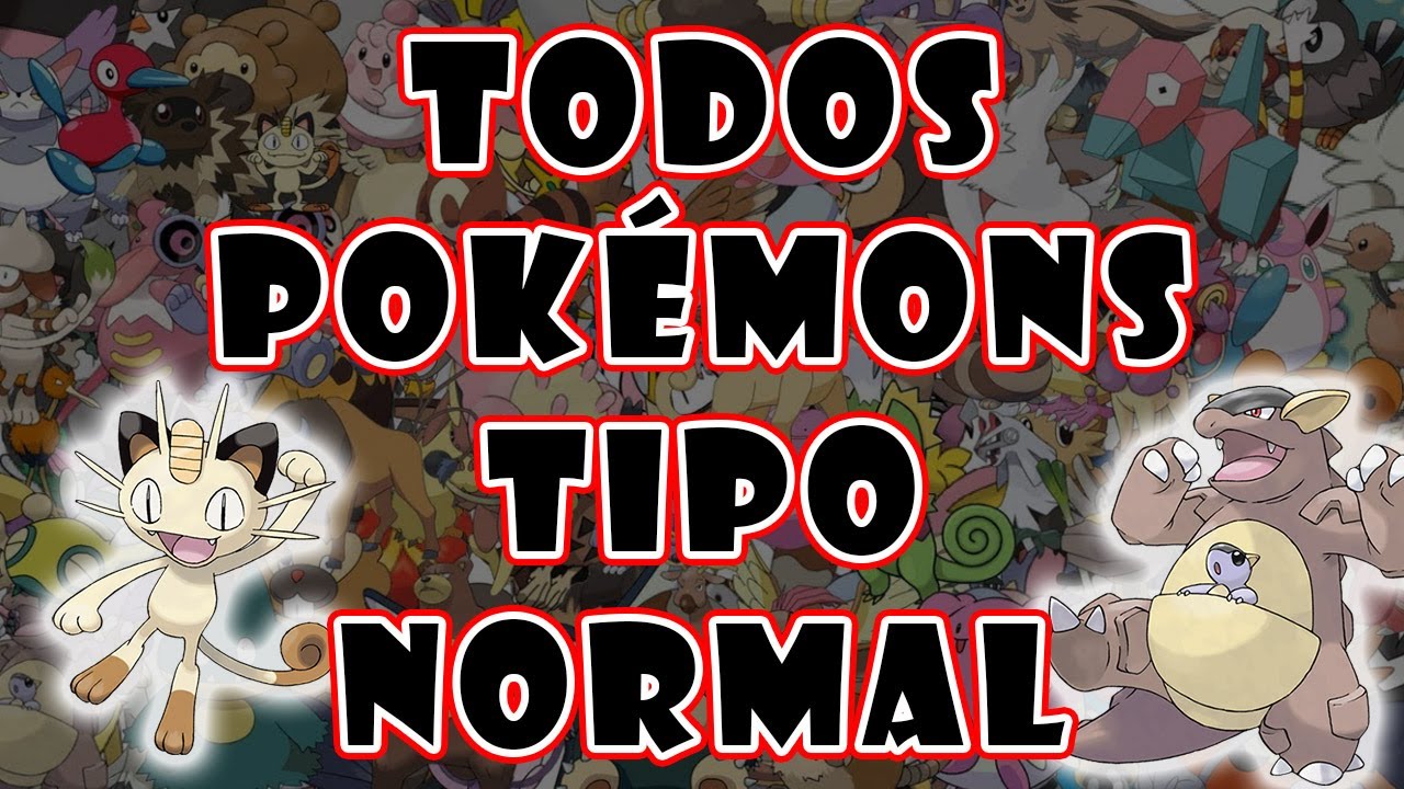 Todos os Pokémons tipo Normal 