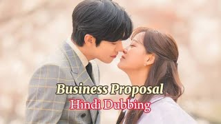 Business Proposal kdrama In Hindi Dubbing episode 2 (part-5)