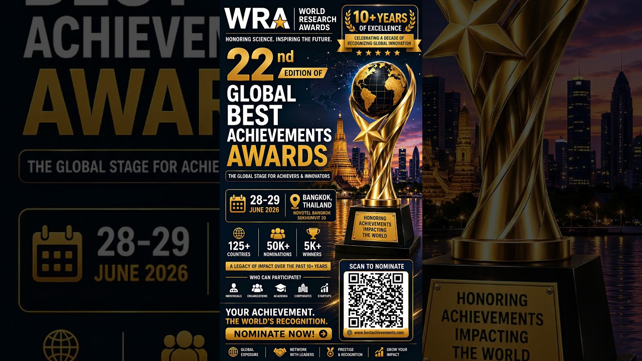 22nd Edition of Global Best Achievements Awards| 28–29 June 2026 | Bangkok #worldresearchawards