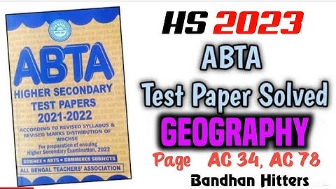 ABTA Test Papers Solved 2023 Geography Page No Ac 34 & Ac 78 | Geography ABTA Test Papers Solved HS