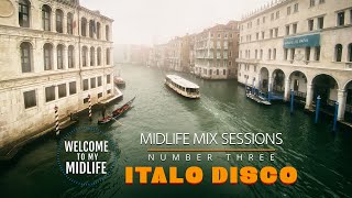 Midlife Mix Sessions Number Three - Italo Disco (Vinyl Only)