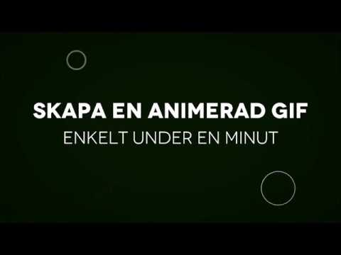 Video: Hur Man Skapar En Animerad GIF