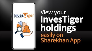 How to view InvesTiger holdings on the Sharekhan app