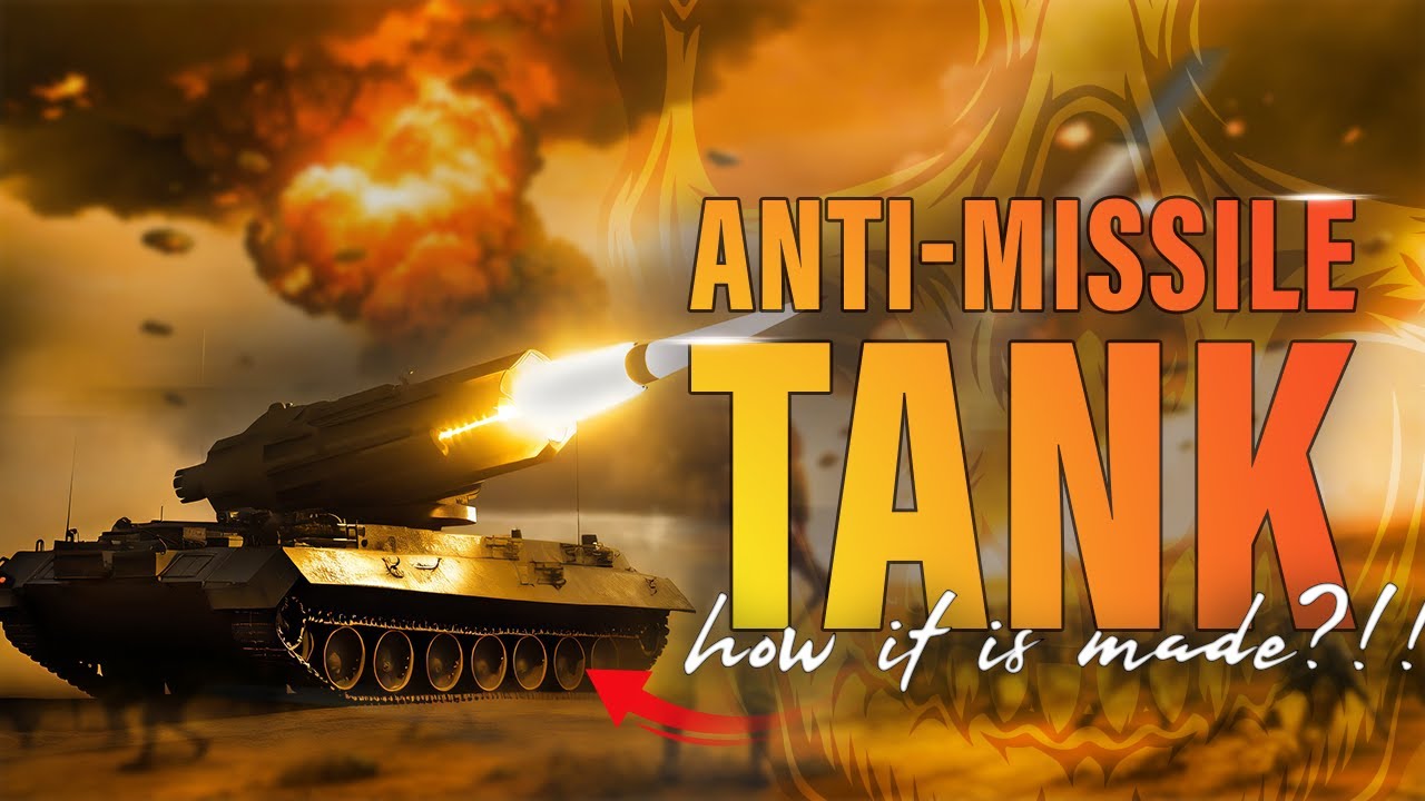 How are anti-missle tanks actually made