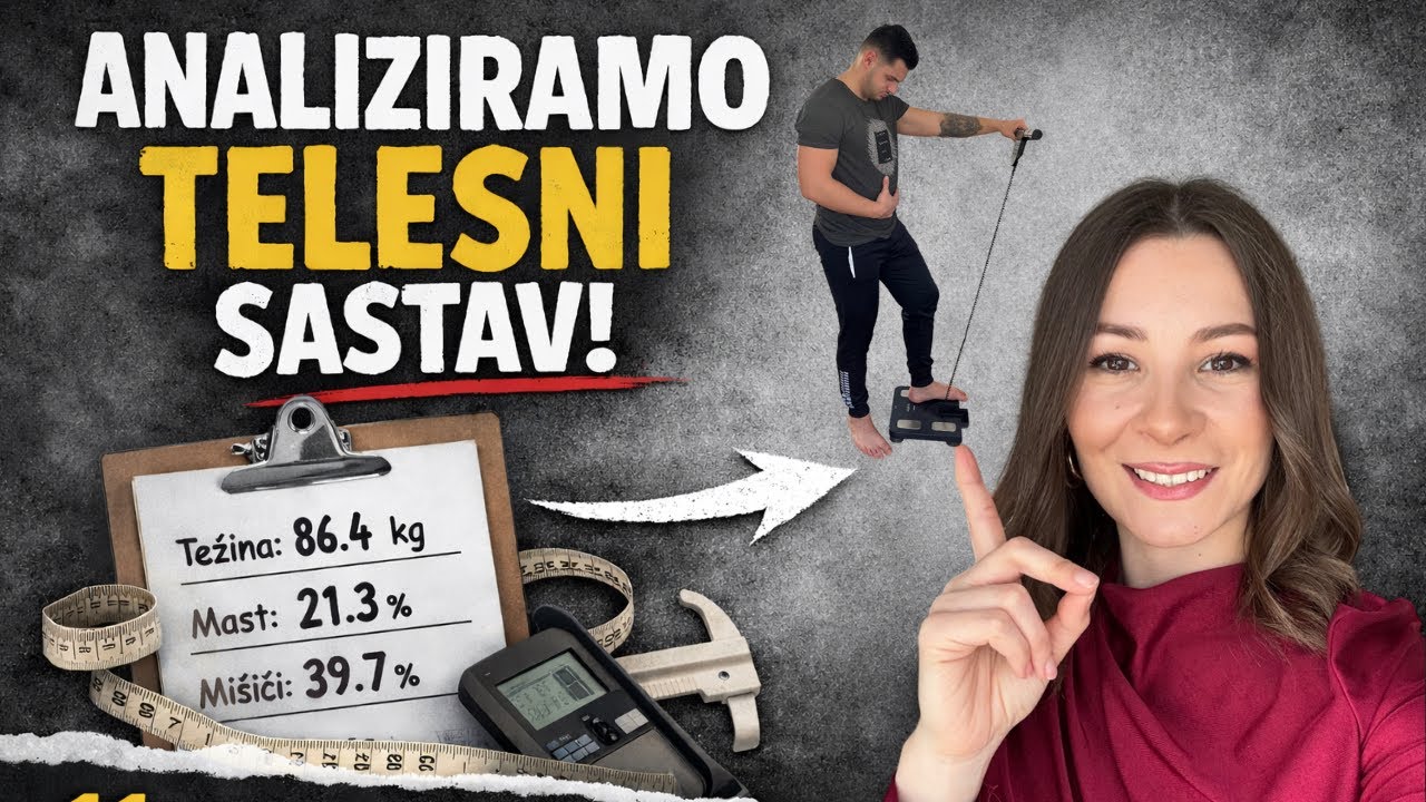 11 DAN IZAZOVA- analiziramo telesni sastav 