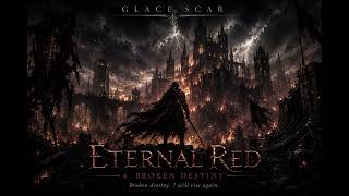 [Melodic Speed Metal / Official Visualizer] GLACE SCAR - 4. Broken Destiny