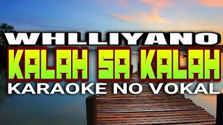 Karaoke No Vocal •||• Kalah Sa Kalah_Whllyano