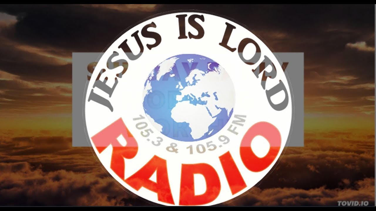 Sunday Early Morning Worship Live On Jesus Is LORD Radio YouTube