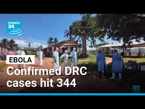WHO says Ebola response catching up as confirmed DRC cases hit 344 • FRANCE 24 English