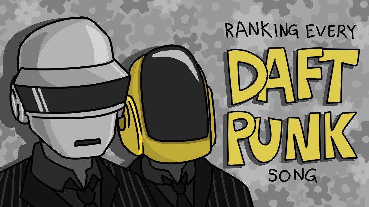 ranking-every-daft-punk-song-youtube