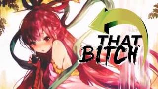 That Bitch.