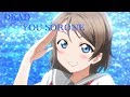 【ラブライブ!サンシャイン!! &times; DEAD ZONE】DEAD YOU-SORONE