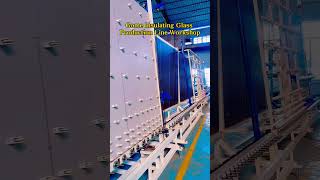 Guangmei Insulating Glass Production Line Workshop. #glassmachine #glassmachinery #washingmachine