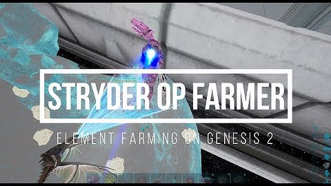Farming Element With STRYDER Is OP.. | Genesis 2 | Unlucky | Ark Official PvP
