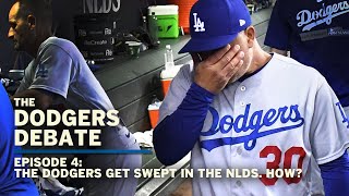 How did the Dodgers get swept in the NLDS? | The Dodgers Debate