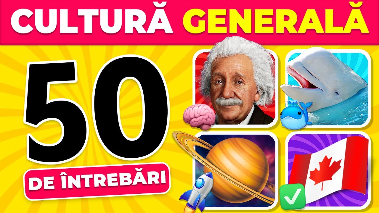Cât de bună este cultura ta generală? Fă acest test cu 50 de întrebări pentru a afla!