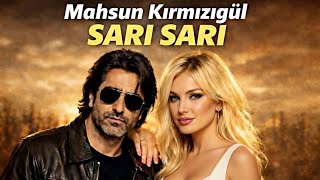 Mahsun Kirmizigül Sari Sari - Ai Cover [2026]