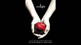 Twilight || Audiobook || Chapter 6 || 2020