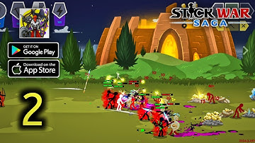 Stick War: Saga Gameplay Walkthrough Part 2 - (Android, iOS) #gaming