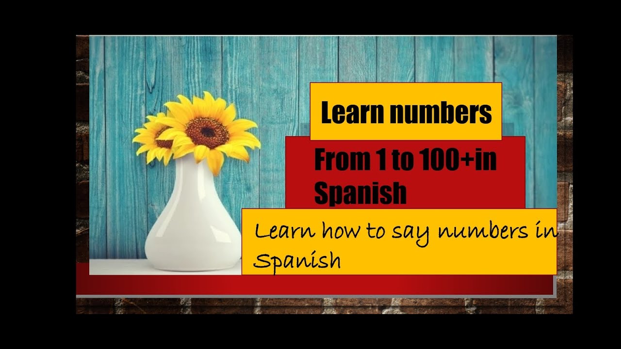 Learn How To Say Numbers In Spanish YouTube learn-how-to-say-numbers-in-spanish-youtube