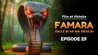 FAMARA Rëbb Kat Bi Ak Wa Dëuk Bi - Episode 29 En Wolof