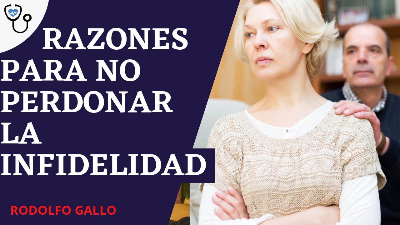Razones para no perdonar la infidelidad