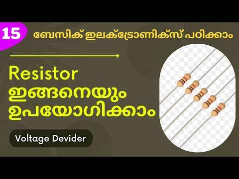 Resistors ഇങ്ങനെയും ഉപയോഗിക്കാം | Basic Electronics | Malayalam - YouTube