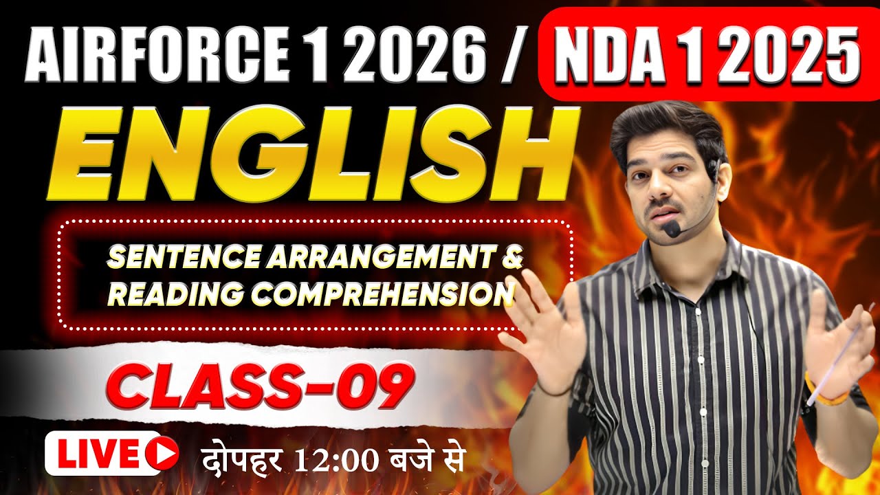 AIRFORCE 1 2026/NDA 1 2025 English Class -09 (Sent Arr &RC) | Airforce 1 2026 English by Sanjeev Sir