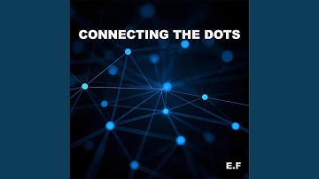 CONNECTING THE DOTS