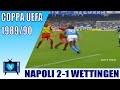 Napoli - Wettingen 2-1 | sedicesimi di coppa uefa 1989-90 | Rai 3