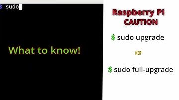 When best to use the Raspberry PI "sudo upgrade" versus "sudo full-upgrade" | It MATTERS, a lot!