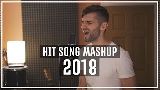 Hit Song Mashup 2018 (Acoustic) By Ben Woodward chords