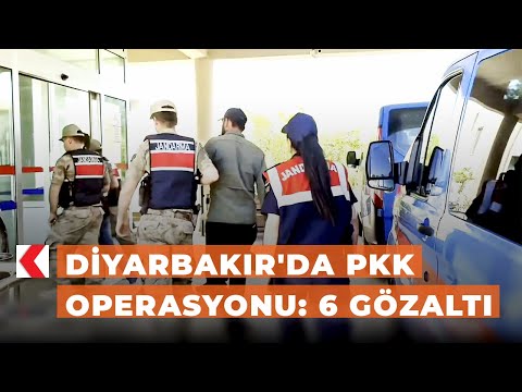 Diyarbakır'da PKK operasyonu: 6 gözaltı